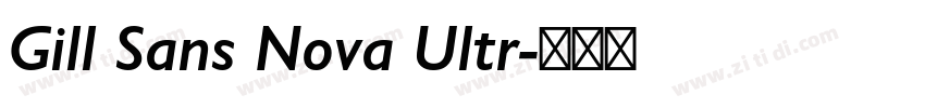 Gill Sans Nova Ultr字体转换